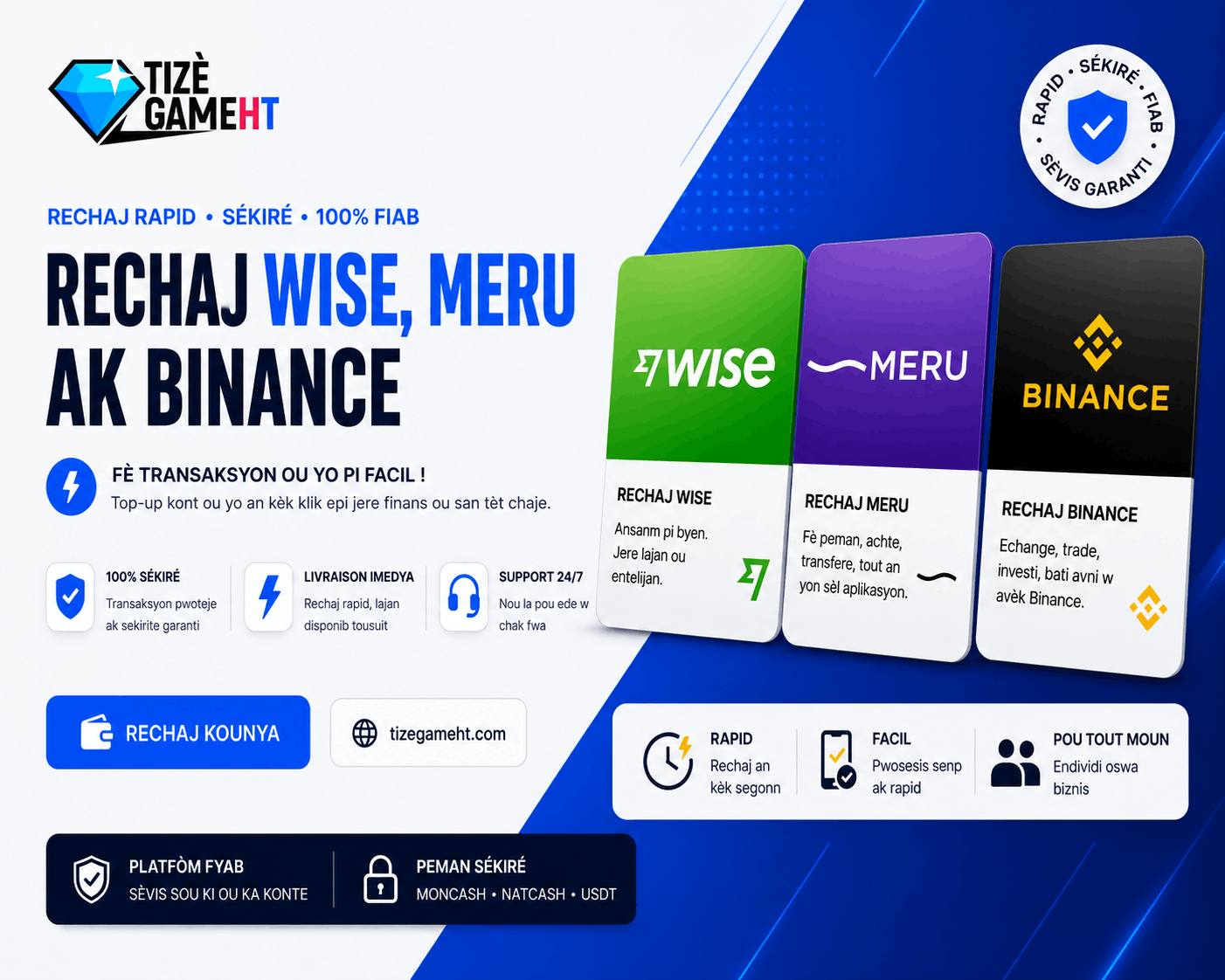 TizèGame Haïti - Recharge cartes virtuelles Wise, Meru, Payoneer en Haïti - Service d'échange rapide et fiable